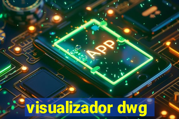 visualizador dwg